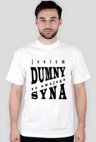 JESTEM DUMNY Z SYNA różne kolory t shirt