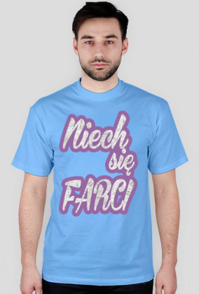 "Niech się FARCI"