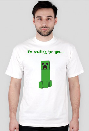 Creeper I'm waiting for You