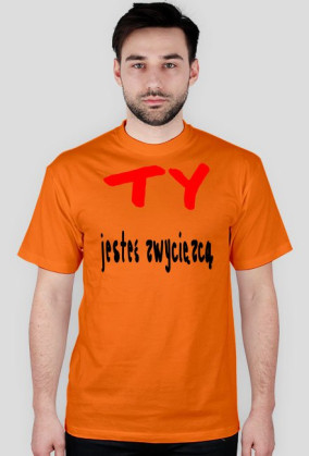 Ty jesteś zwyciezcą
