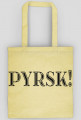 Torba PYRSK!