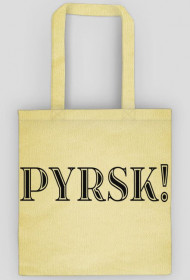 Torba PYRSK!