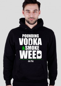 pounding vodka & smoke weed - SouthWestCHILLING
