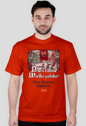 Koszulka Powstanie Wielkopolskie - Wiara, Braterstow, Zwycięstwo