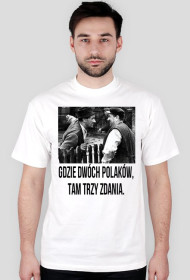 Gdzie dwóch Polaków......