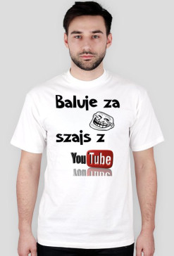 Baluje za szajs z YT ! - Męska !