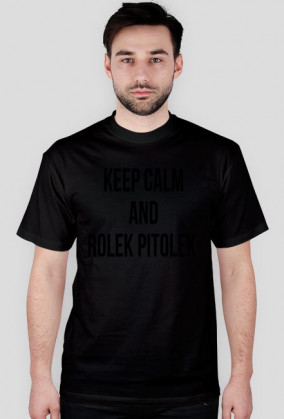 Keep Calm i Rolek Pitolek