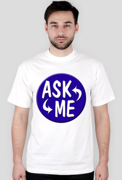 Ask Me Koszulka
