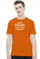 I speak Polish. What's your superpower? koszulka