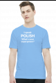 I speak Polish. What's your superpower? koszulka