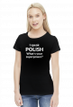 I speak Polish. What's your superpower? koszulka damska