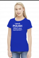 I speak Polish. What's your superpower? koszulka damska