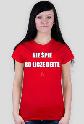 Nie śpię bo liczę delte