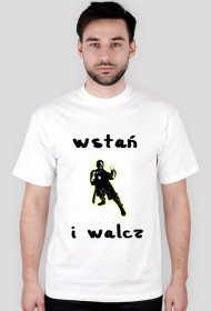 Wstań i walcz