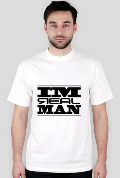 i'm real man