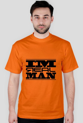 i'm real man