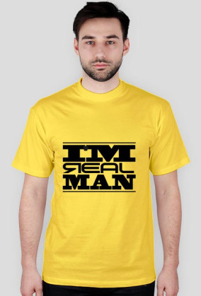 i'm real man