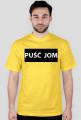 PUŚĆ JOM | Koszulka