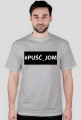 #PUŚĆ_JOM | Koszulka