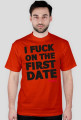 I F*CK ON THE FIRST DATE