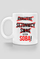 JESTEM SOBA!