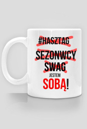 JESTEM SOBA!