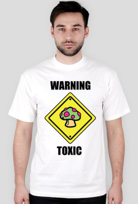 WARNING TOXIC