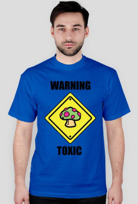 WARNING TOXIC