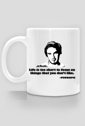 Pewdiepie - Life is too short (Kubek)