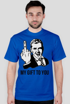 MY GIFT TO YOU