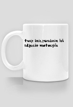 kubek z zdjeciem imieniem lub pseudonimem !