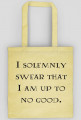 I solemnly swear..