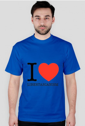 i love libertarianism 03