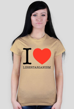 i love libertarianism 01
