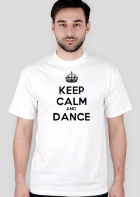 Keep Calm and Dance - Męska