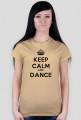 Keep Calm and Dance - Damska