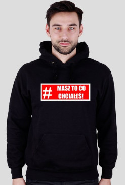 #MASZ TO CO CHCIAŁEŚ!