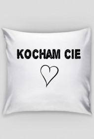 Poduszka "Kocham Cie"