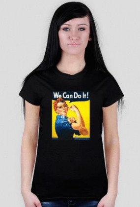 We can do it - koszulka damska
