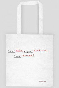 Trzy deko więcej kochanie. Może zostać? [torba]