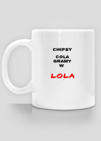 Kubek - ChipsyCola - Gramy w LoLa - CCGwL