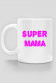 Kubek Super Mama