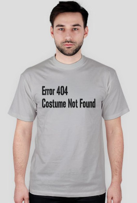 Koszulka Error 404 Costume Not Found