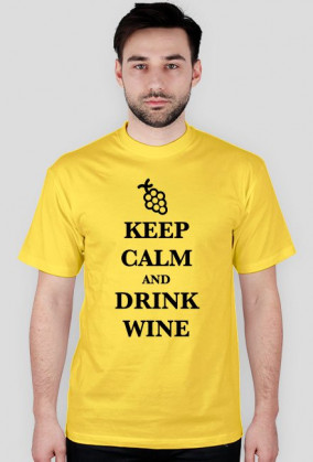 Keep Calm and Drink Wine