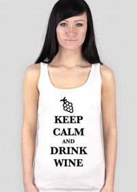Keep Calm and Drink Wine damska ramiączka