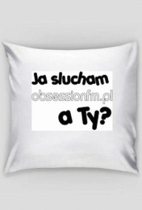 Poduszka ja słucham