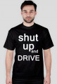 shut up and drive