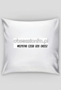 poduszka czego chcesz