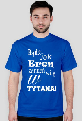 Bądź jak... Eren.