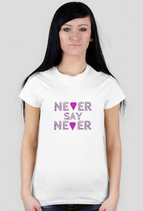 NEVER SAY NEVER T-SHIRT